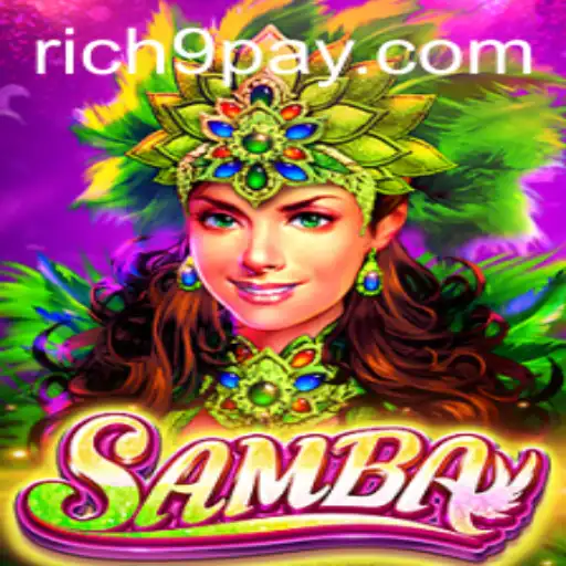 Exploring the World of Samba: A Fusion of Rhythm and Strategy in the Game Rich9