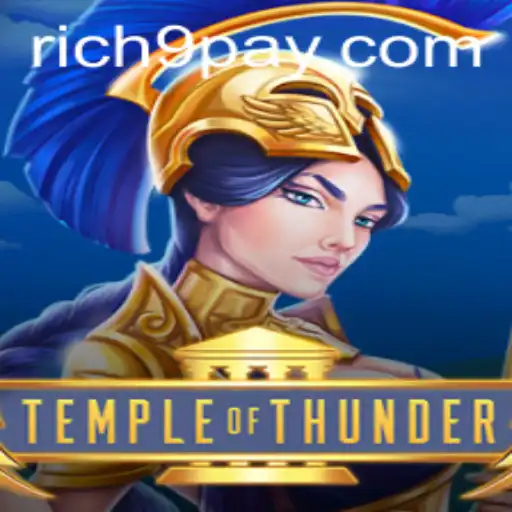 Temple of Thunder: A Journey Through Rich9's Electrifying Adventure